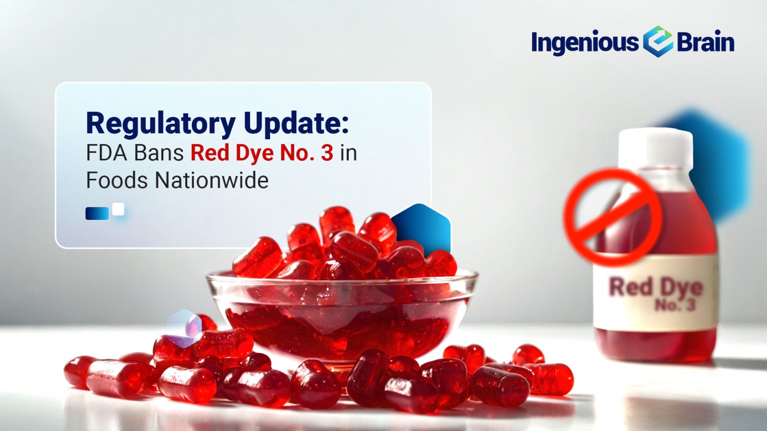 FDA Bans Red Dye 3: A Long-Awaited Move to Enhance Consumer Safety